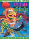 My Life as a Human Hockey Puck (eBook): The Incredible Worlds of Wally McDoogle Series, Book 7
